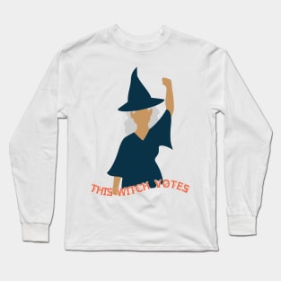 This Witch Votes! Long Sleeve T-Shirt